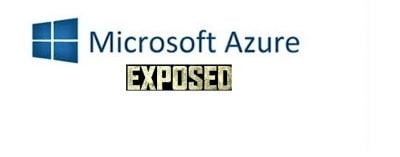 Breaking - Microsoft Warns Thousands of its Business and Government Azure Cloud Customers Their Databases Are Exposed to Hackers