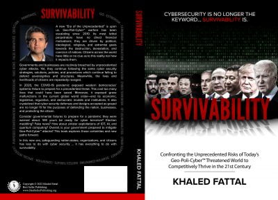 “Survivability”, the highly anticipated book by WSJ, USA Today & Amazon Best Selling Author Khaled Fattal to have its International Release Date Announced Imminently | Book Signing & Speaking Events to be Hosted in Major Cities Around the World - Register for Updates.