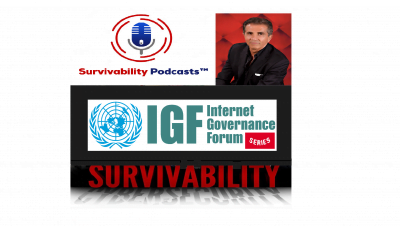 Survivability Podcasts™ | UN Internet Governance Forum (IGF) Series - Episode 1 | What is IGF? What Are its Mandates? Why Should You Care?